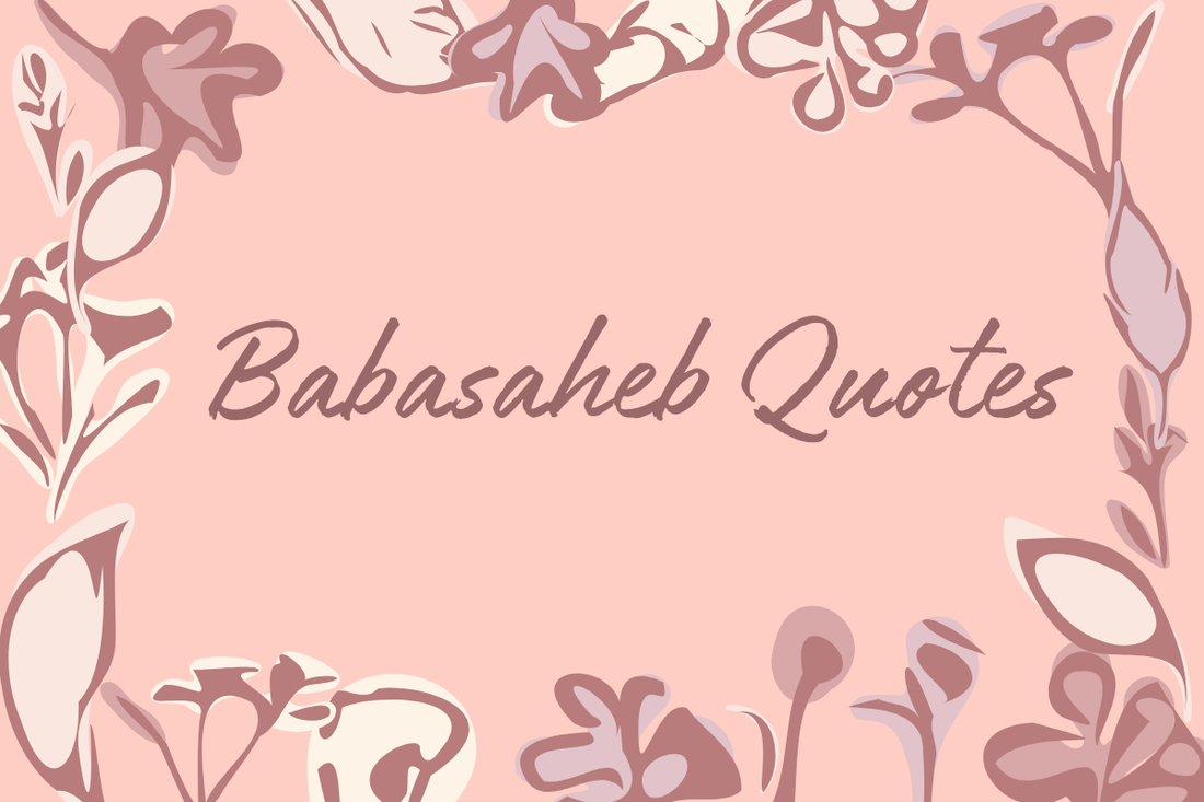 Babasaheb Quotes