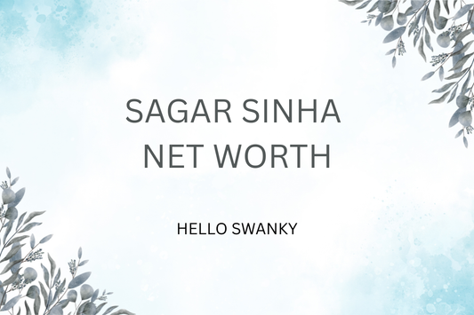 Sagar Sinha Net Worth