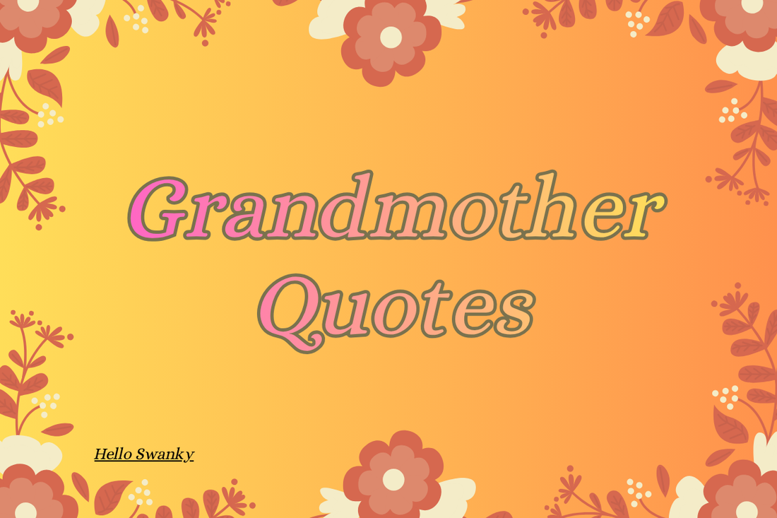 Grandmother Quotes