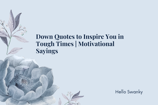 Down Quotes