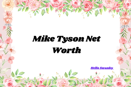 Mike Tyson Net Worth