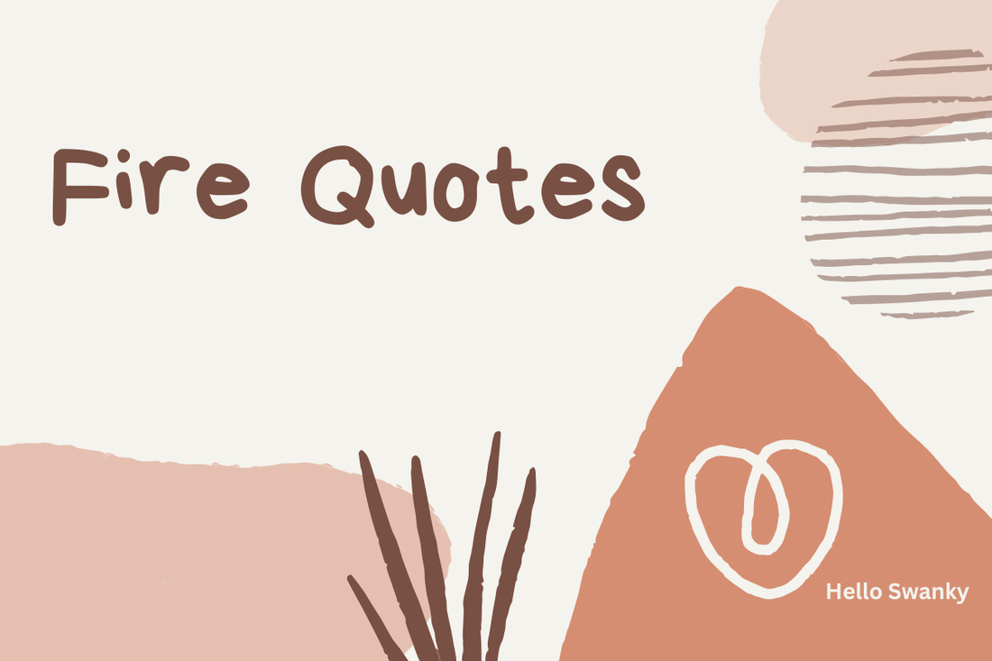 Fire Quotes