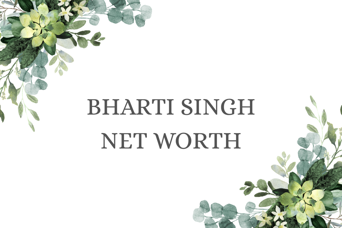 Bharti Singh Net Worth