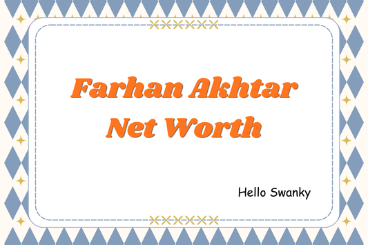 Farhan Akhtar Net Worth