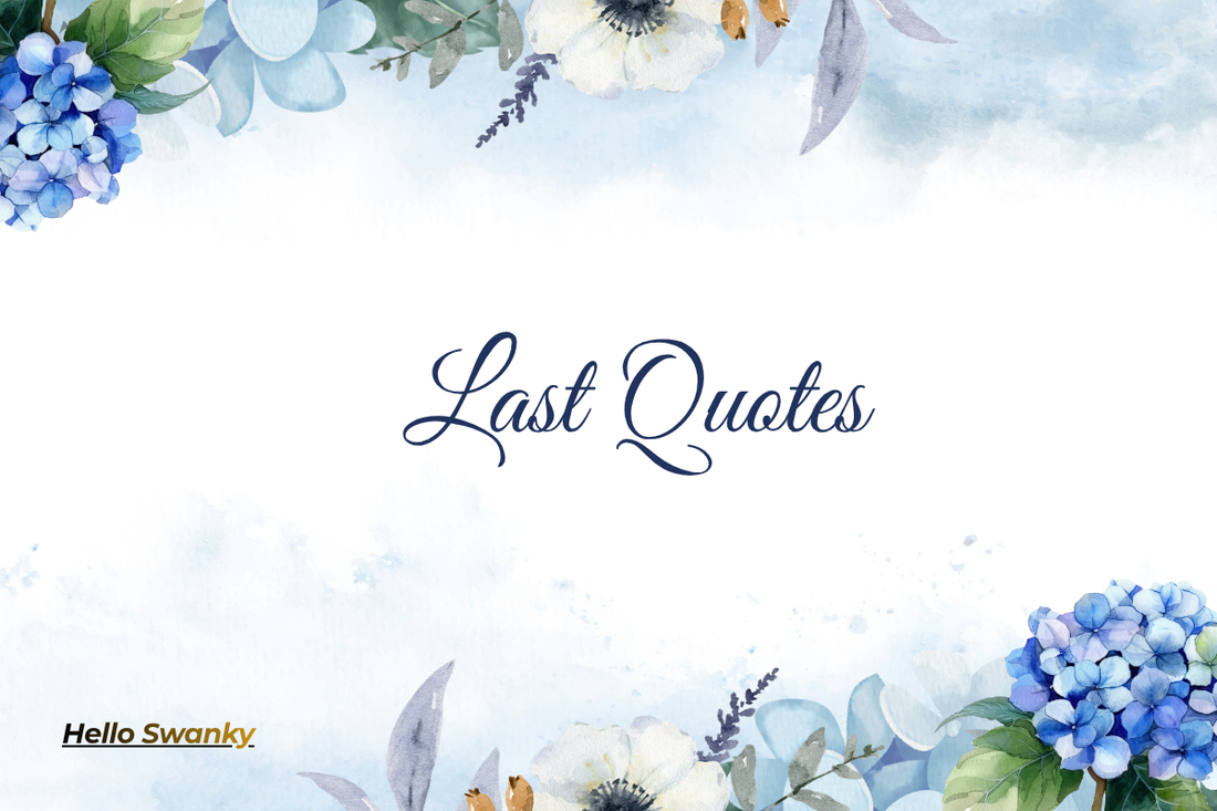 Last Quotes