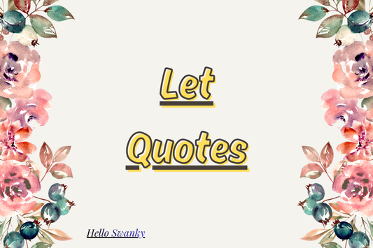Let Quotes