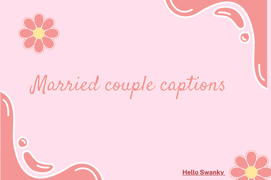 Married couple captions