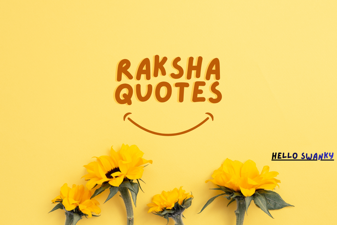Raksha Quotes
