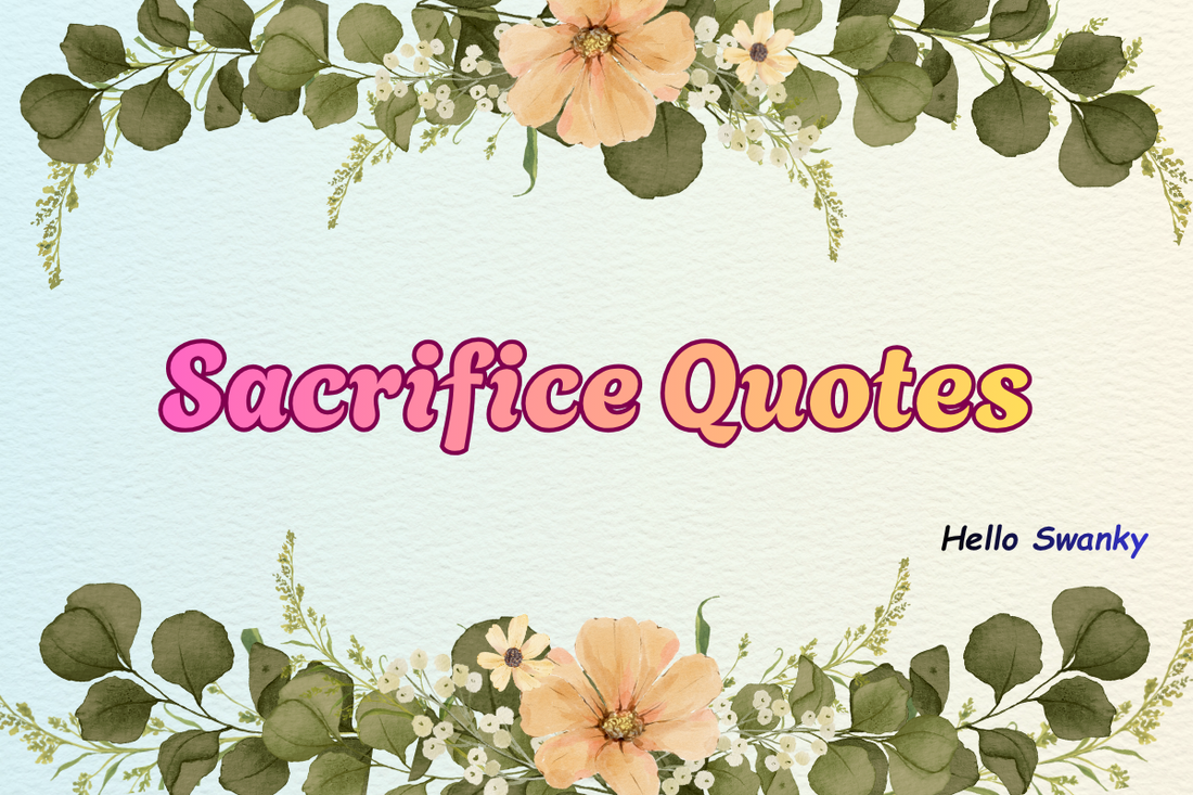 Sacrifice Quotes