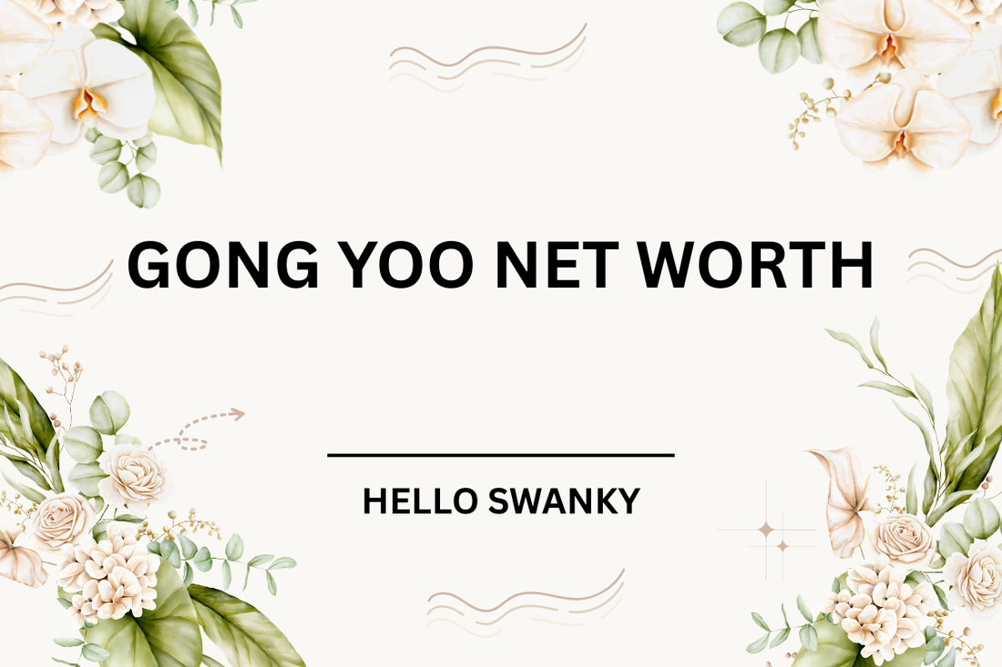 Gong Yoo Net Worth