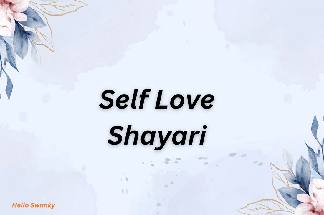 200+ Self Love Shayari
