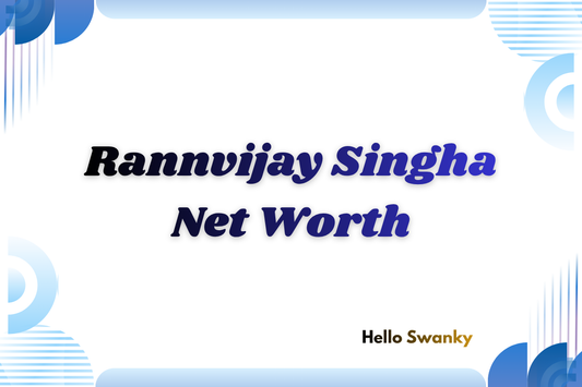 Rannvijay Singha Net Worth
