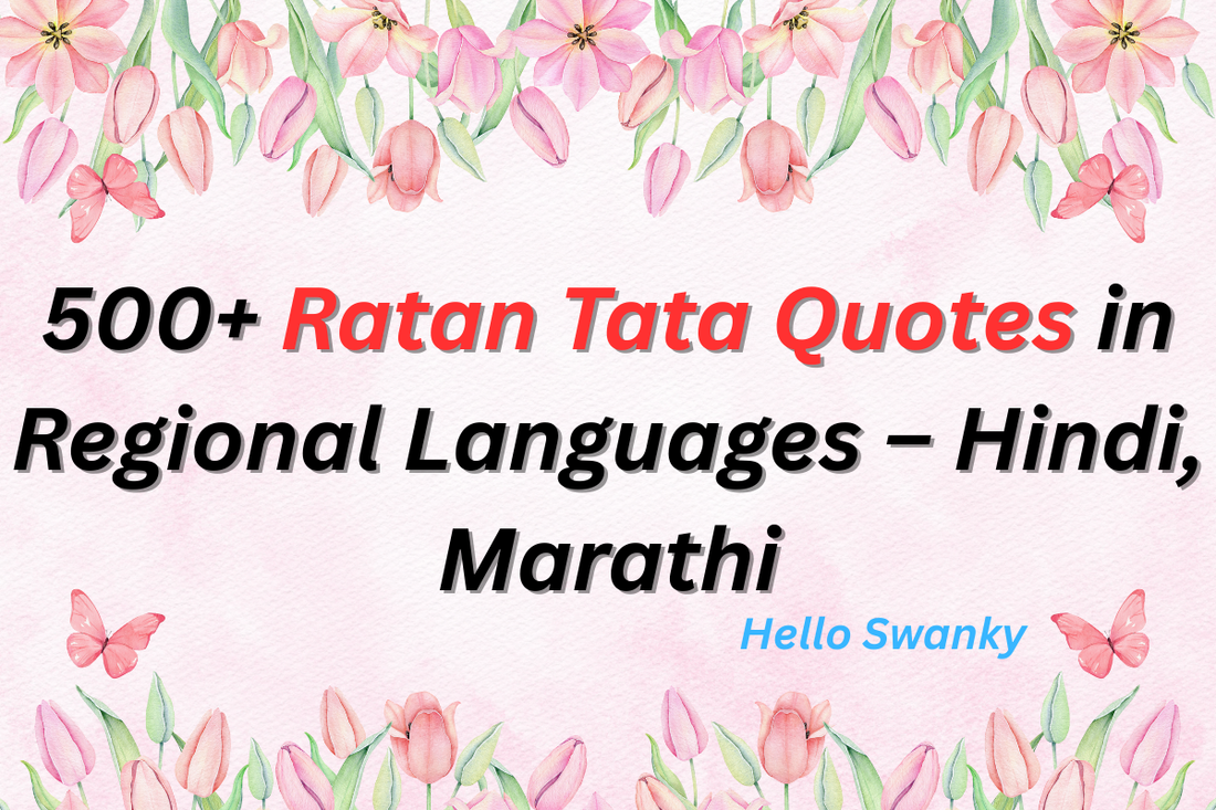 500+ Ratan Tata Quotes in Regional Languages – Hindi, Marathi