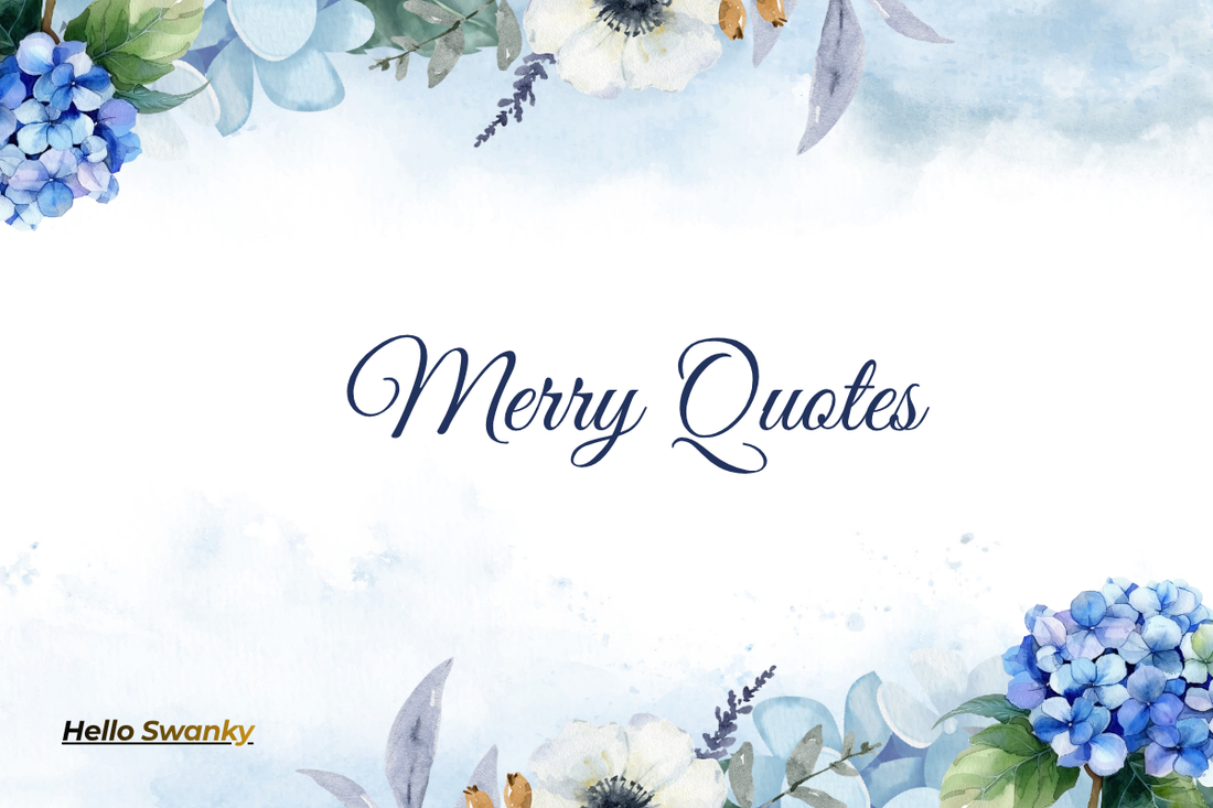 Merry Quotes