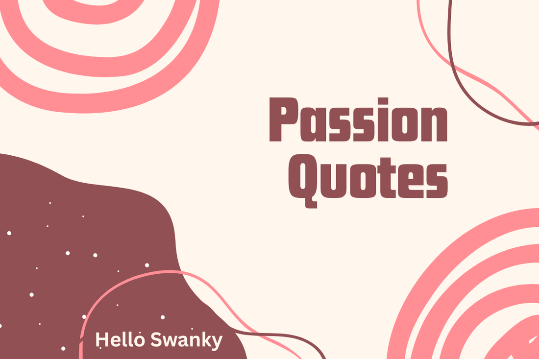 Passion Quotes
