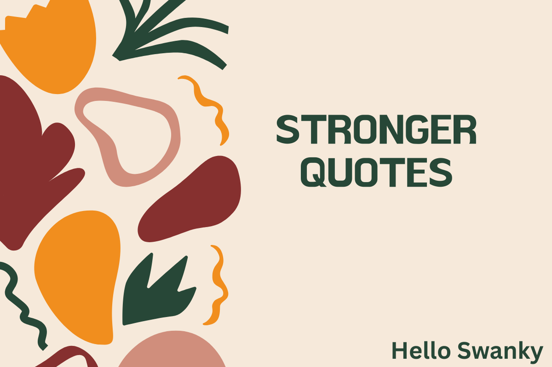 Stronger Quotes