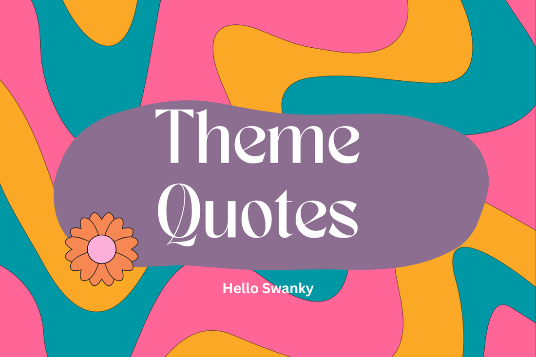 Theme Quotes
