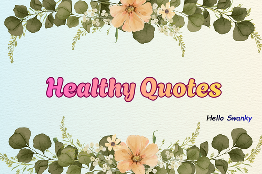 Healthy Quotes