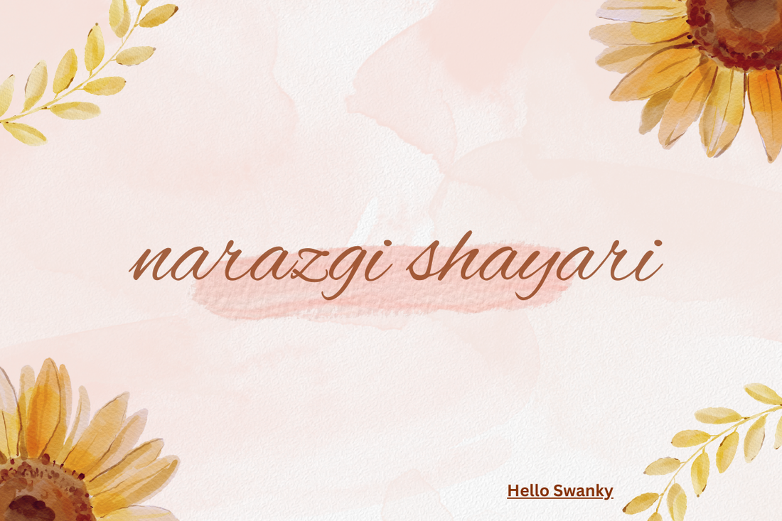 250 + Narazgi Shayari – Express Anger, Hurt & Emotions in Hindi & English