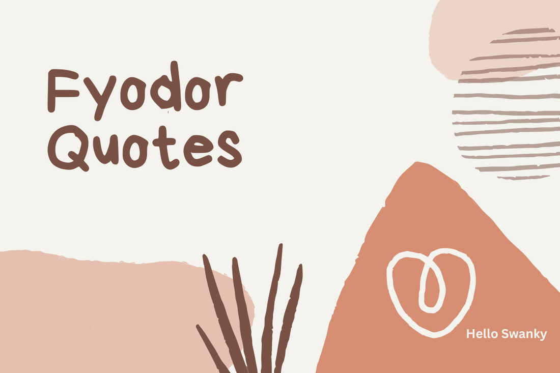 Fyodor Quotes