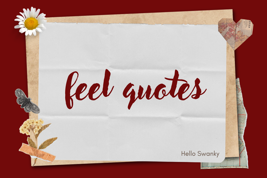 Feel Quotes