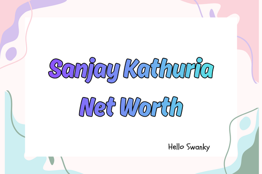 Sanjay Kathuria Net Worth