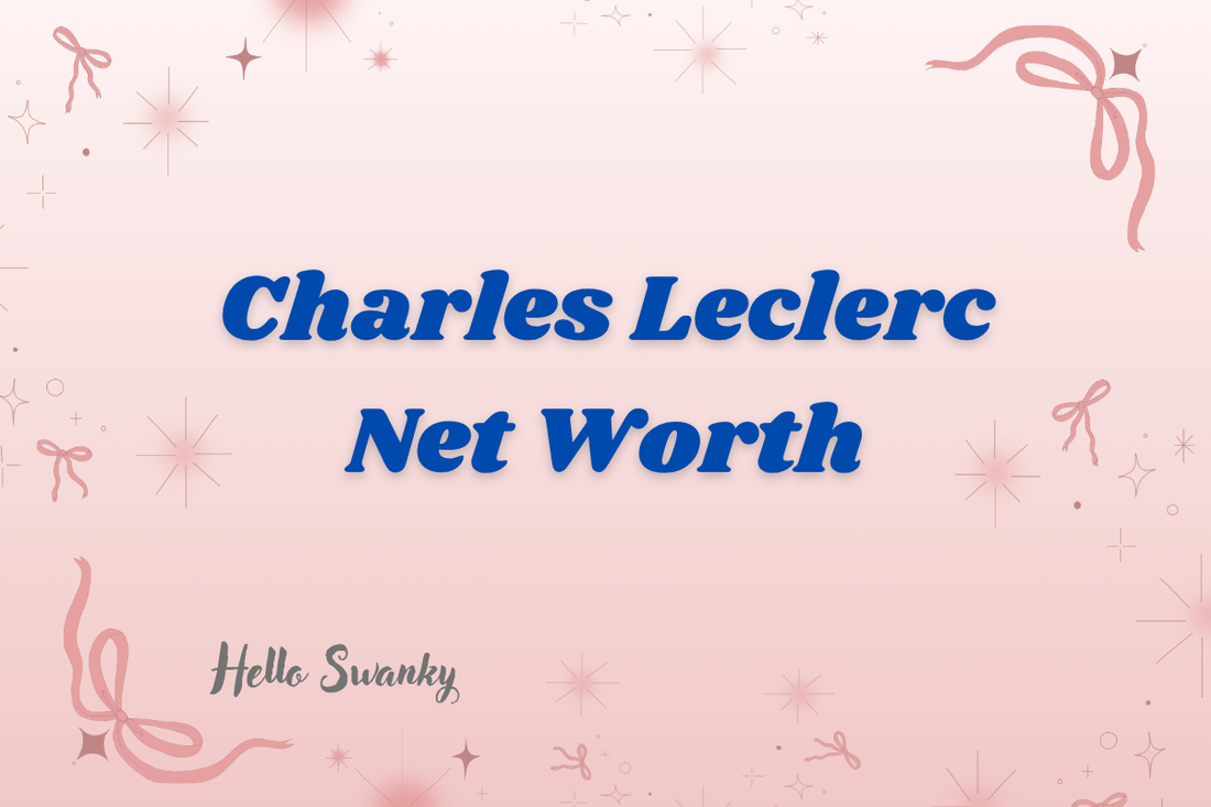Charles Leclerc Net Worth