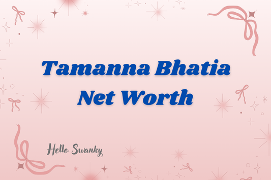 Tamanna Bhatia Net Worth