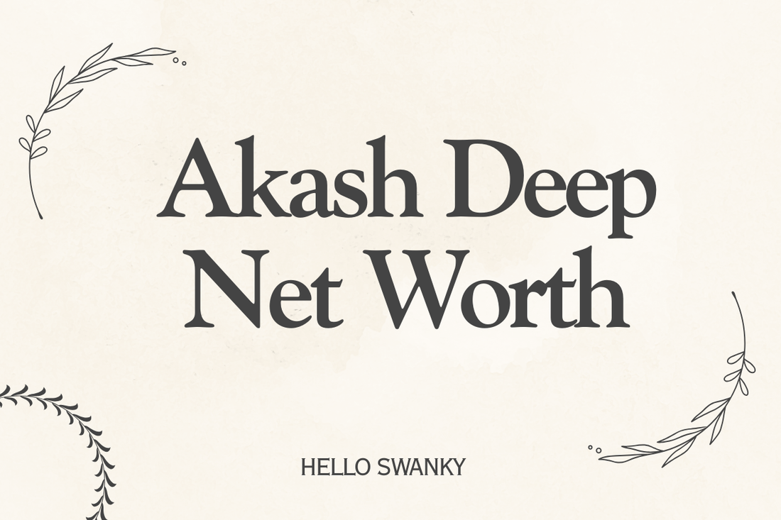 Akash Deep Net Worth