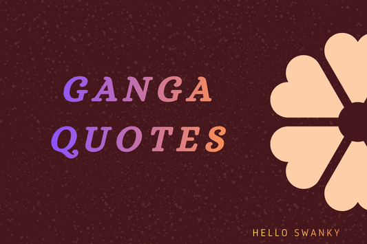 Ganga Quotes