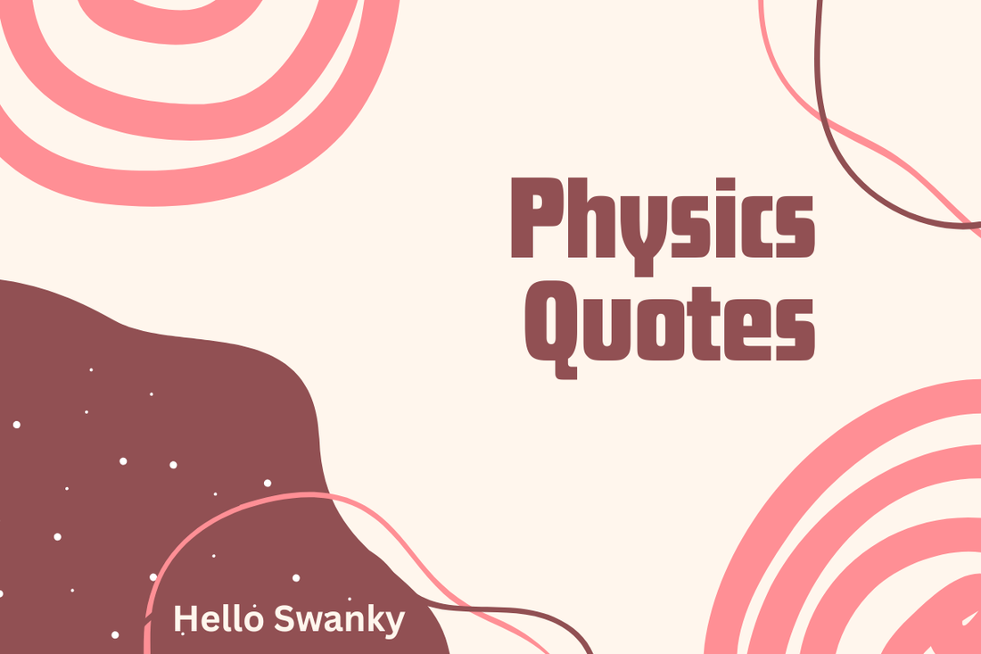 Physics Quotes