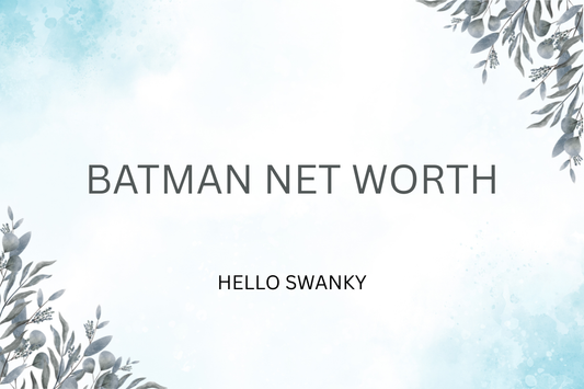 Batman Net Worth