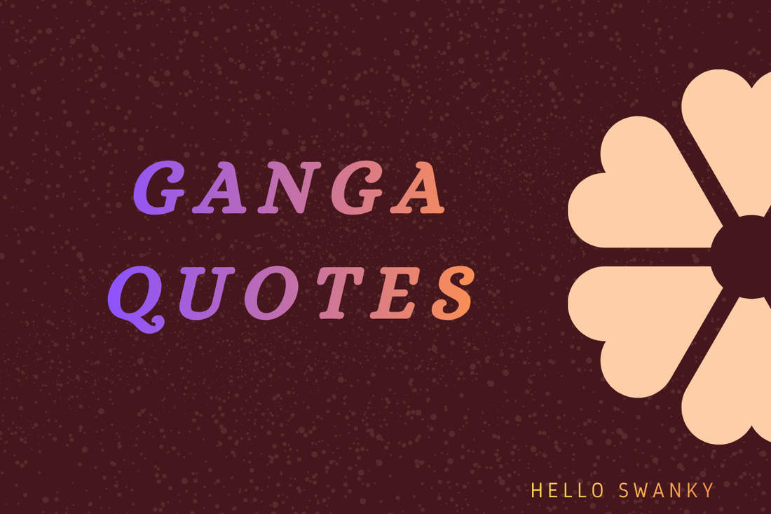 Ganga Quotes