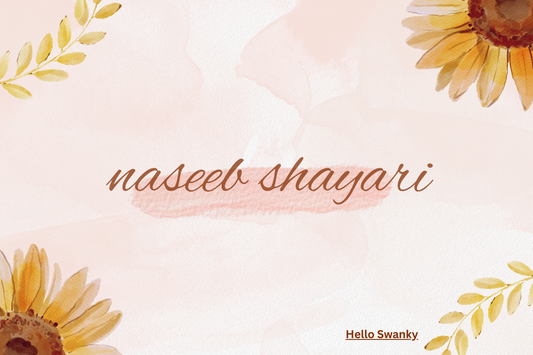 250 + Naseeb Shayari – Express Fate, Destiny & Life Emotions in Hindi & English