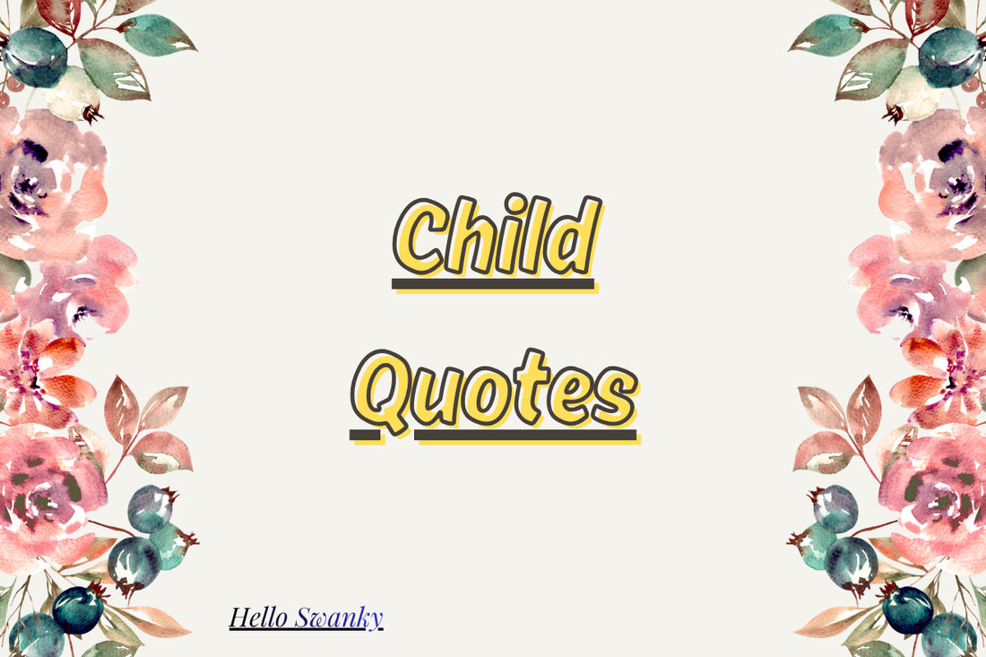 Child Quotes