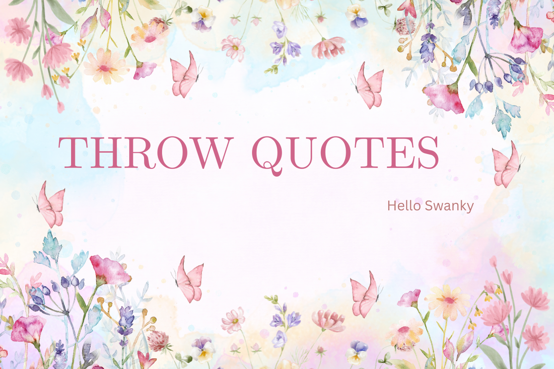 Throw Quotes