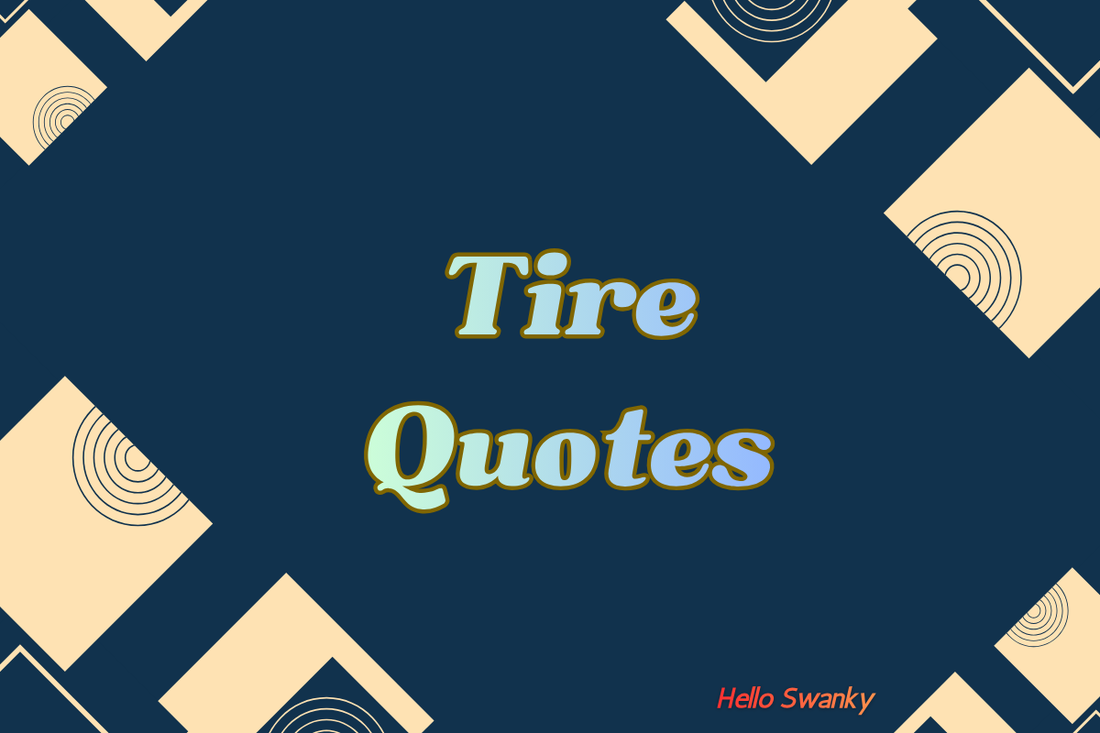 Tire Quotes