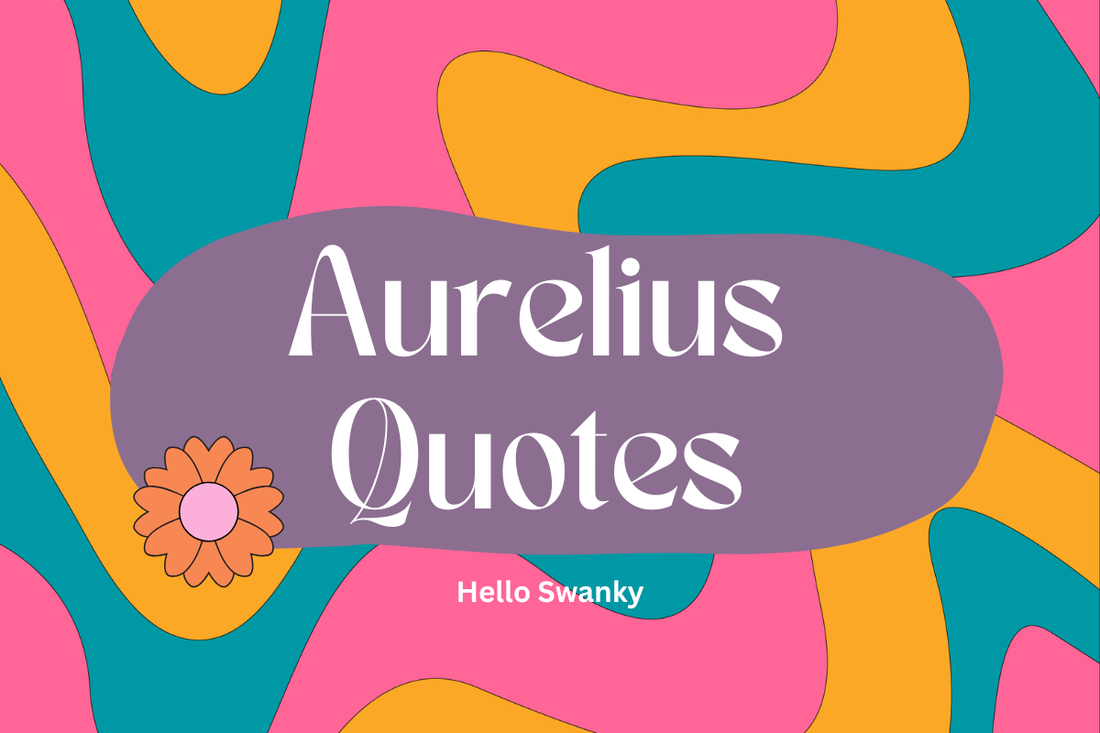 Aurelius Quotes
