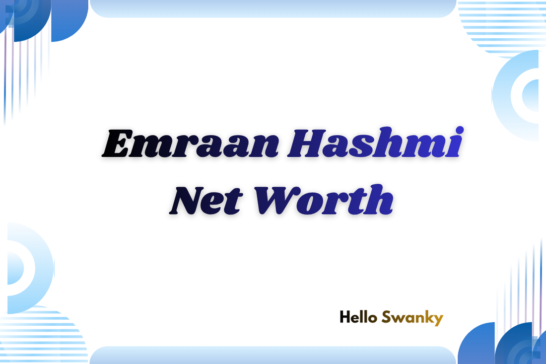 Emraan Hashmi Net Worth