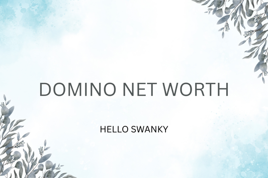 Domino Net Worth