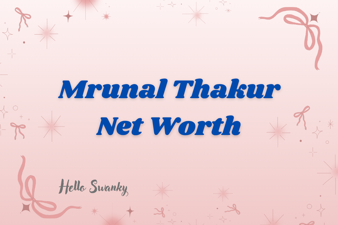 Mrunal Thakur Net Worth