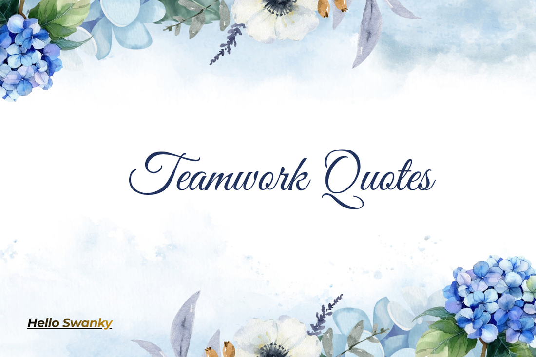 Teamwork Quotes