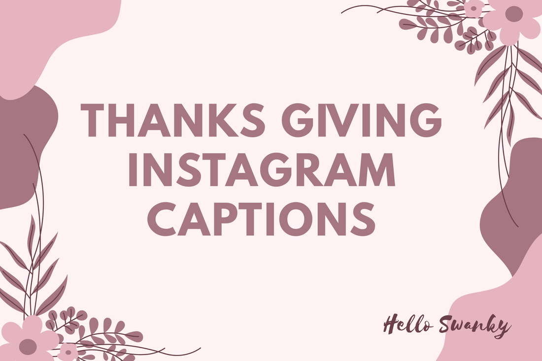 Thanksgiving Instagram Captions