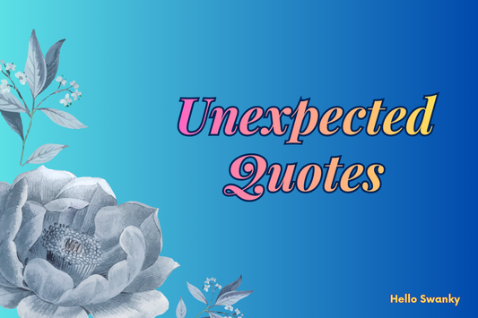 Unexpected Quotes
