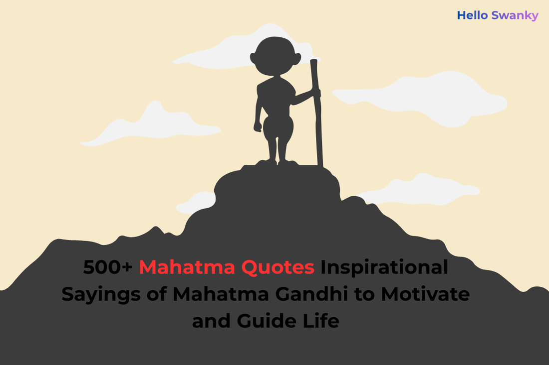 500+ Mahatma Quotes Inspirational Sayings of Mahatma Gandhi to Motivate and Guide Life