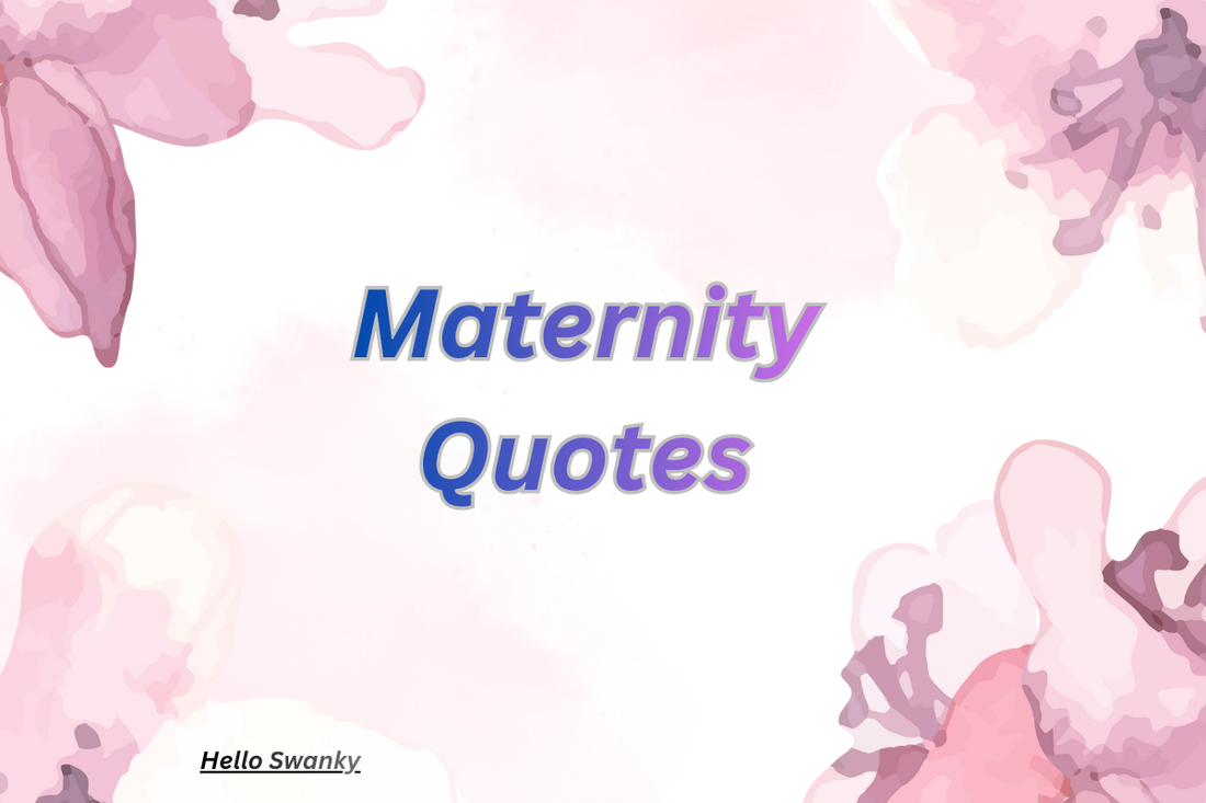 Maternity Quotes
