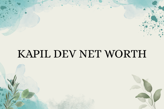 Kapil Dev Net Worth