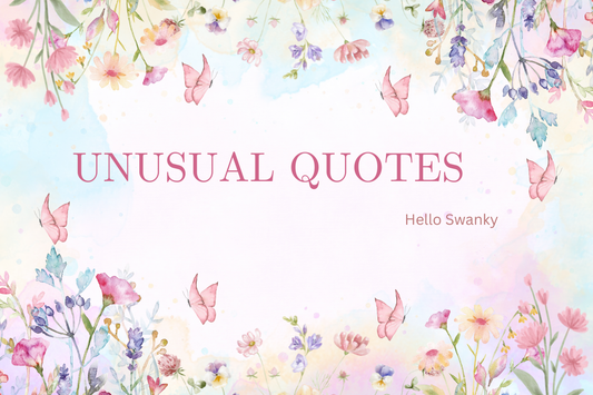 Unusual Quotes