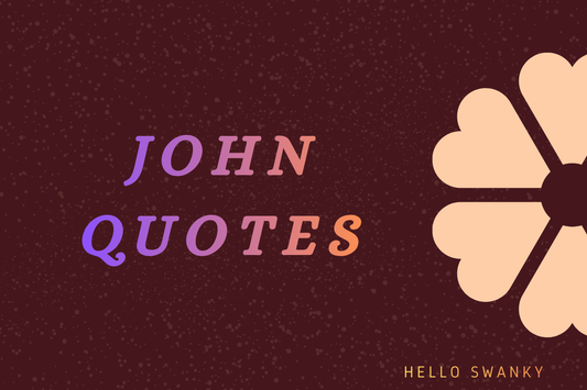 John Quotes