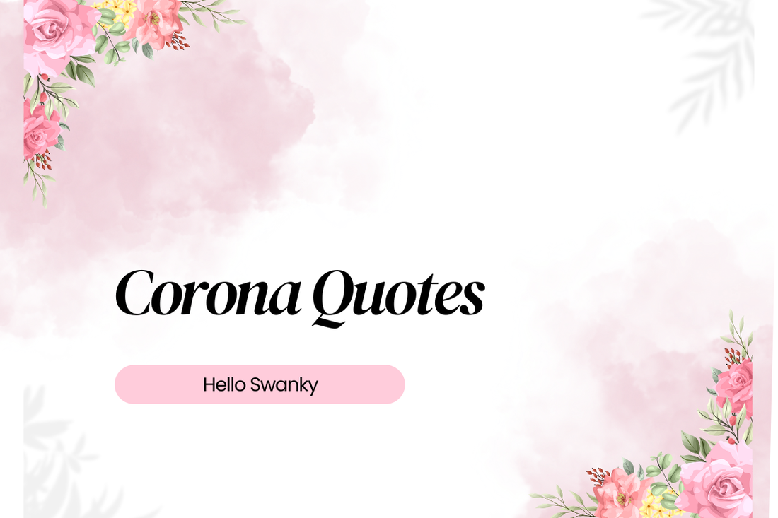 Corona Quotes